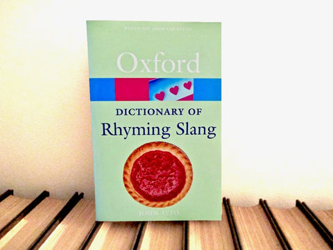 Oxford Dictionary of Rhyming Slang by John Ayto, Paperback Reference Book