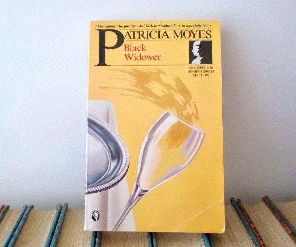 3 English Mysteries by Patricia Moyes / Inspector Henry Tibbett Novels: Murder Fantastical, Death and the Dutch Uncle, Black Widower